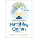The Parables of the Qur'an
