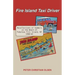 Fire Island Taxi Driver: Recollections of Summers on the Beach at Fabulous Fire Island, NY 1960-64