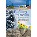 Fulfilling the Dream: My Path to Leadership and Finding Purpose Through Serving Others