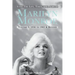 Icon: The Life, Times, and Films of Marilyn Monroe Volume 2 1956 to 1962 & Beyond