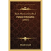 Past Memories And Future Thoughts (1905)