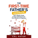 The First-Time Father's Handbook: Dad's Weekly Guide To Early Fatherhood and The 9 Months of Pregnancy