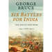 Six Battles for India: Anglo-Sikh Wars, 1845-46 and 1848-49