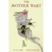 The Mother Wart