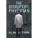 The Disruptive Physician