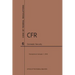 Code of Federal Regulations Title 6, Domestic Security, 2019