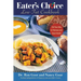 Eater's Choice Low-Fat Cookbook: Eat Your Way to Thinness and Good Health