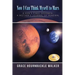 Now I Can Think Myself to Mars: A Son's Final Goodbye A Mother's Journal of Renewal