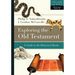 Exploring the Old Testament: A Guide to the Historical Books