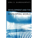 Development and the Developing World: An Introduction