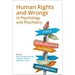 Human Rights and Wrongs in Psychology and Psychiatry