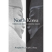 North Korea through the Looking Glass