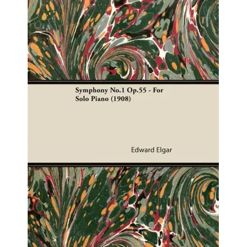 Symphony No.1 Op.55 - For Solo Piano (1908)