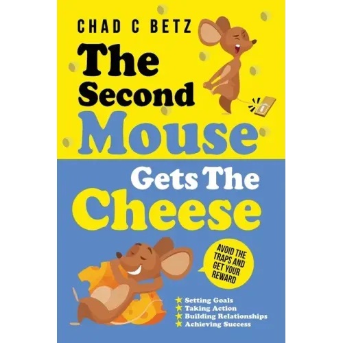 The Second Mouse Gets The Cheese: Avoid the Traps and Get Your Reward