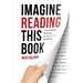 Imagine Reading This Book: How Mental Pictures Influence Your Decisions