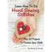 Learn How To Do Hand Sewing Stitches: Plus 20 Projects To Practice Your Skills