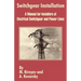 Switchgear Installation: A Manual for Installers of Electrical Switchgear and Power Lines