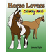 Horse Lovers Coloring Book