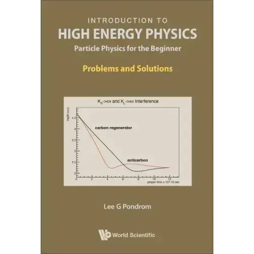 Introduction to High Energy Physics: Particle Physics for the Beginner - Problems and Solutions