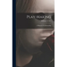 Play-making: a Manual of Craftsmanship