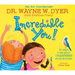 Incredible You!: 10 Ways to Let Your Greatness Shine Through