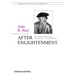 After Enlightenment: The Post-Secular Vision of J. G. Hamann