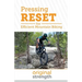 Pressing RESET for Efficient Mountain Biking