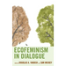 Ecofeminism in Dialogue