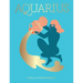 Aquarius: Harness the Power of the Zodiac (Astrology, Star Sign)