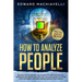 How To Analyze People: Master the techiques and secrets of dark psychology, manipulation, persuasion and use this knowledge to extend your in