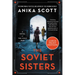 The Soviet Sisters: A Novel of the Cold War