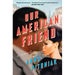 Our American Friend