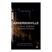 Andersonville: A Story of Rebel Military Prisons (Illustrated Edition): Civil War Memories Series