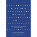 With Liberty and Justice for Some: How the Law Is Used to Destroy Equality and Protect the Powerful