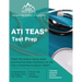 ATI TEAS Test Prep: TEAS 6th Edition Study Guide and Practice Exam Questions for the Test of Essential Academic Skills [Includes Detailed