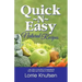 Quick-N-Easy Natural Recipes: ...use only a handful of ingredients, and take just minutes to prepare.
