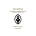 A Service Book for the Orthodox-Catholic Church of America also Known as The White Book: Liturgies Approved by the General Synod of the Orthodox-Catho