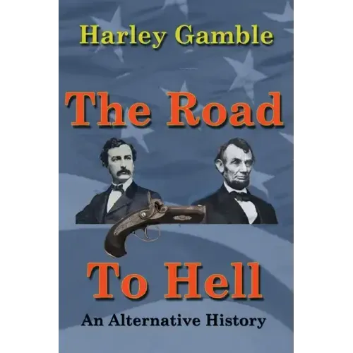 The Road to Hell