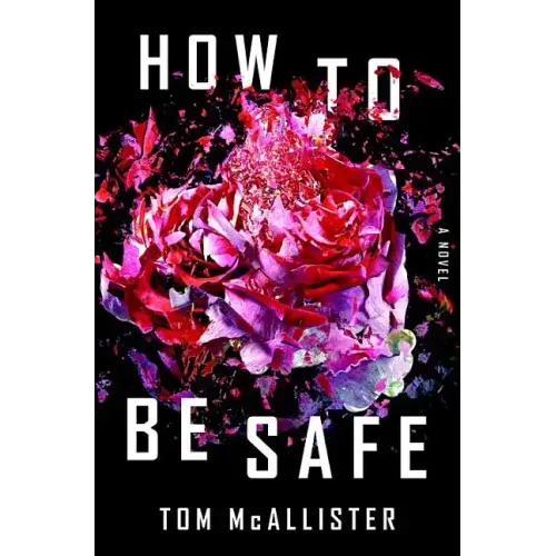 How to Be Safe