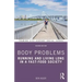 Body Problems: Running and Living Long in a Fast-Food Society