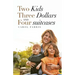 Two Kids Three Dollars and Four Suitcases