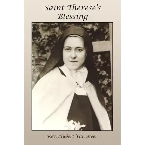 Saint Therese's Blessing