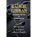 KAHLIL GIBRAN Boundless Sorrow & Unclouded Joy: (Selected Quotes & Poems)