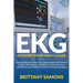 EKG Interpretation Basics Guide: Electrocardiogram Heart Rate Determination, Arrhythmia, Cardiac Dysrhythmia, Heart Block Causes, Symptoms, Identifica