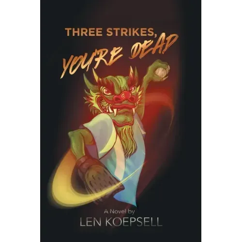Three Strikes, You're Dead