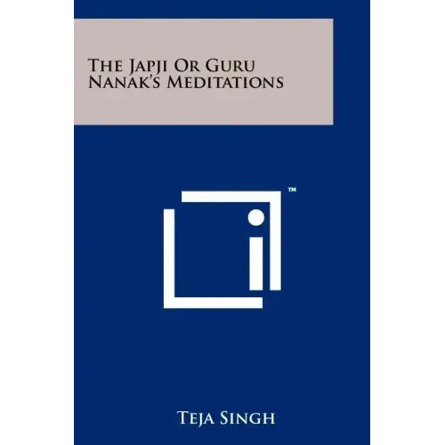 The Japji Or Guru Nanak's Meditations