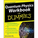 Quantum Physics Workbook For Dummies