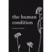 The Human Condition