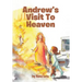 Andrew's Visit To Heaven
