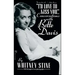 I'd Love to Kiss You...: Conversations with Bette Davis